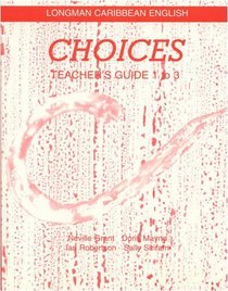 Choices: Teachers' Guide Bks. 1-3