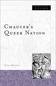 Chaucer's Queer Nation (Medieval Cultures, V. 34)