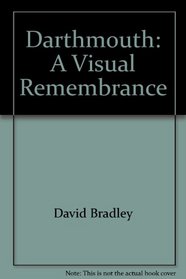 Dartmouth: A Visual Remembrance