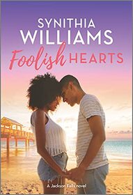 Foolish Hearts (Jackson Falls, 4)