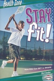 Stay Fit! (Health Zone)