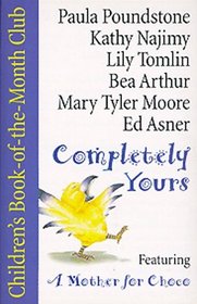 Completely Yours: A Complete Mini-Album of Story, Songs and Rhymes