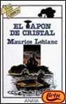 El tapon de cristal/ The glass stopper (Spanish Edition)