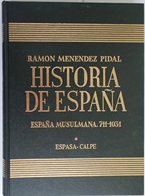 Espana Musulmana (711-1031 : La Conquista, El Emirato, El Califato)