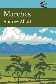 Marches (Collins New Naturalist)