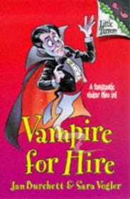 Vampire for Hire (Little Terrors S.)