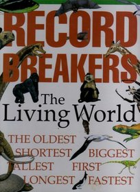 The Living World (Record Holders)