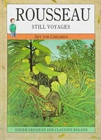 Rousseau: Still Voyages (Art for Children)