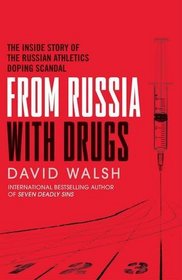 From Russia with Drugs