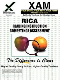 RICA Reading Instruction Competence Assessment: Teacher Certification Exam