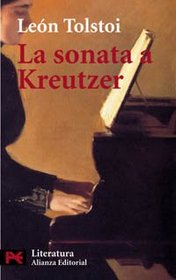 La Sonata a Kreutzer (El Libro De Bolsillo) (Spanish Edition)