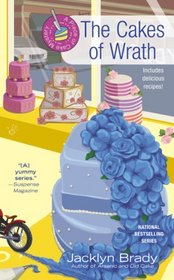 The Cakes of Wrath (Piece of Cake, Bk 4)