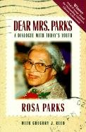 Dear Mrs Parks: A Dialogue With Today's Youth