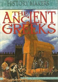 The Ancient Greeks (History Makers)