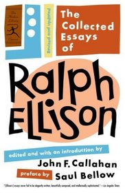 The Collected Essays of Ralph Ellison (Modern Library Classics)