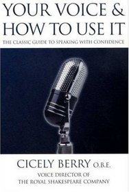 Your Voice and How to Use It