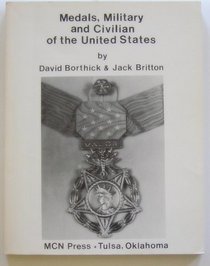 Medals: Military and Civilian of the United States