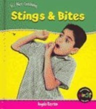 Stings and Bites (Heinemann First Library)