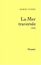 La mer traversee: Roman (French Edition)