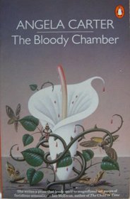 The Bloody Chamber and other adult tales