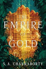 The Empire of Gold: A Novel