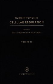 Current Topics in Cellular Regulation (Current Topics in Cellular Regulation)