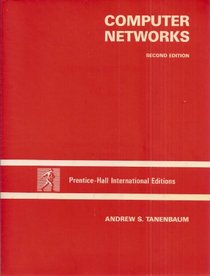 Computer Networks, Second Edition (Prentice Hall Internation Editions)
