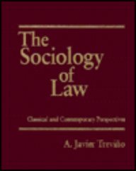 The Sociology of Law: Classical and Contemporary Perspectives