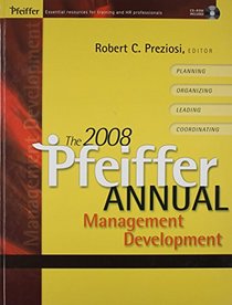 2008 Pfeiffer Annual Set (includes Leadership Development and Management Volumes)