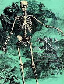 Albinus on Anatomy: With 80 Original Albinus Plates