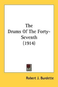 The Drums Of The Forty-Seventh (1914)