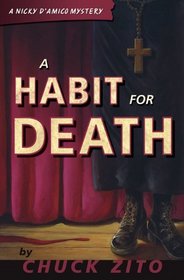 Habit for Death (Nicky D'Amico, Bk 1)