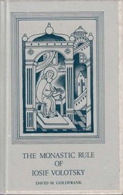 The Monastic Rule of Iosif Volotsky (Cistercian Studies)