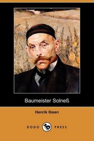 Baumeister Solneß (Dodo Press) (German Edition)