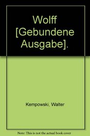 Tadelloser & Wolff: Ein burgerlicher Roman (German Edition)