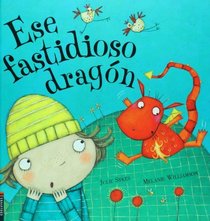 Ese fastidioso dragon (Spanish Edition)