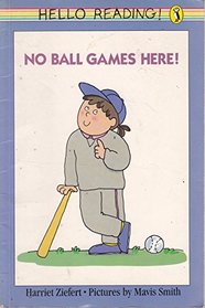 No Ball Games Here (Hello Reading)