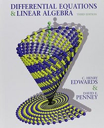 Differential Equations and Linear Algebra and Student Solutions Manual (3rd Edition)