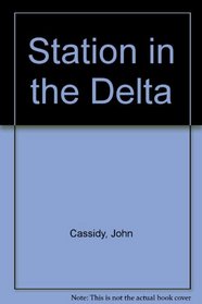 A Station in the Delta