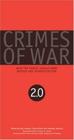 Crimes of War 2.0: What the Public Should Know (Revised and Expanded)