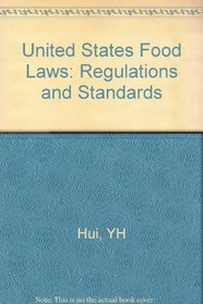 2 Volume Set, United States Food Laws, Regulations and Standards, 2nd Ed.