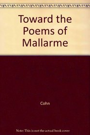 Toward the Poems of Mallarme