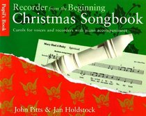 Recorder from the Beginning: Christmas: Pupil's Book
