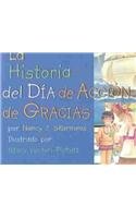 LA Historia Del Dia De Accion De Gracias (Spanish Edition)