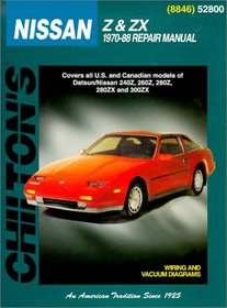 Nissan: Z and ZX 1970-88 (Chilton's Total Car Care Repair Manual)