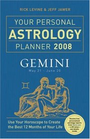 Your Personal Astrology Planner 2008: Gemini (Your Personal Astrology Planner)