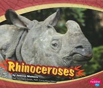 Rhinoceroses (Asian Animals) (Pebble Plus: Asian Animals)
