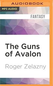 The Guns of Avalon (The Chronicles of Amber)