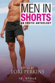 Men in Shorts: An Erotic Anthology