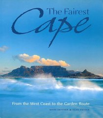 The Fairest Cape: From the West Coast to the Garden Route